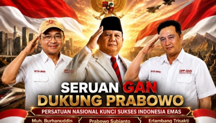 Seruan GAN Dukung Prabowo: Persatuan Nasional Adalah Fondasi Utama Menuju Indonesia Emas