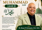 Dr. Bonar Krisnanto Peringati Maulid Nabi, Dorong Indonesia Tegakkan Keadilan dan Hukum